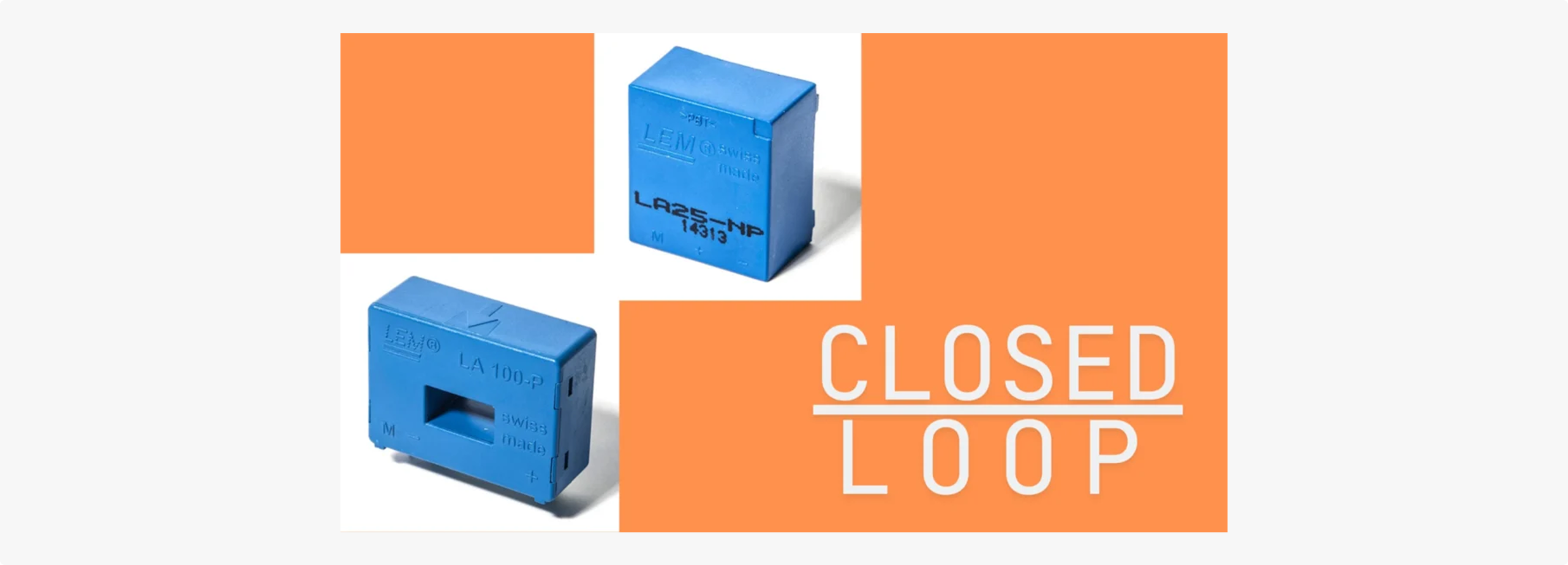 Closed Loop Hall Effect Sensors